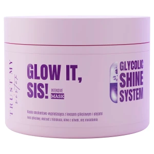 Trust My Sister Glow It maska emolientowo-wygładzająca z kwasem glikolowym i olejami 180ml