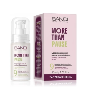 BANDI More Than Pause Łagodzące serum przeciw zaczerwienieniom 30 ml