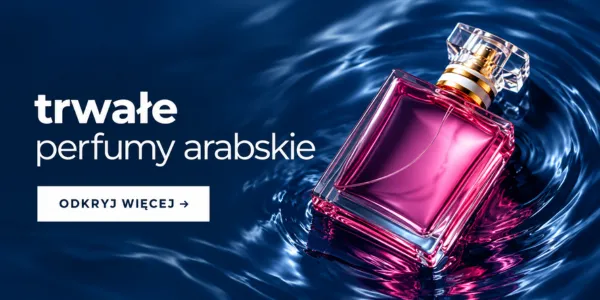 Trwałe perfumy arabskie